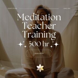 500 HR Meditation Teacher Training